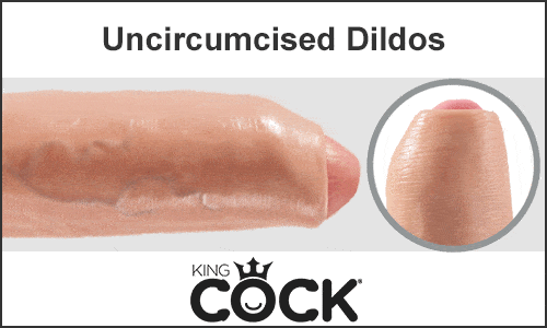 King Cock Uncircumcised Dildos For Sale Online